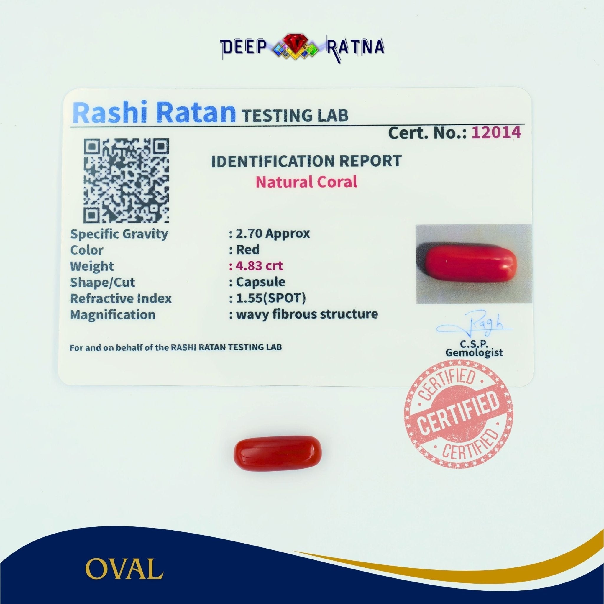 Red Coral 4.83 Carat (Italian) - Deep Ratna