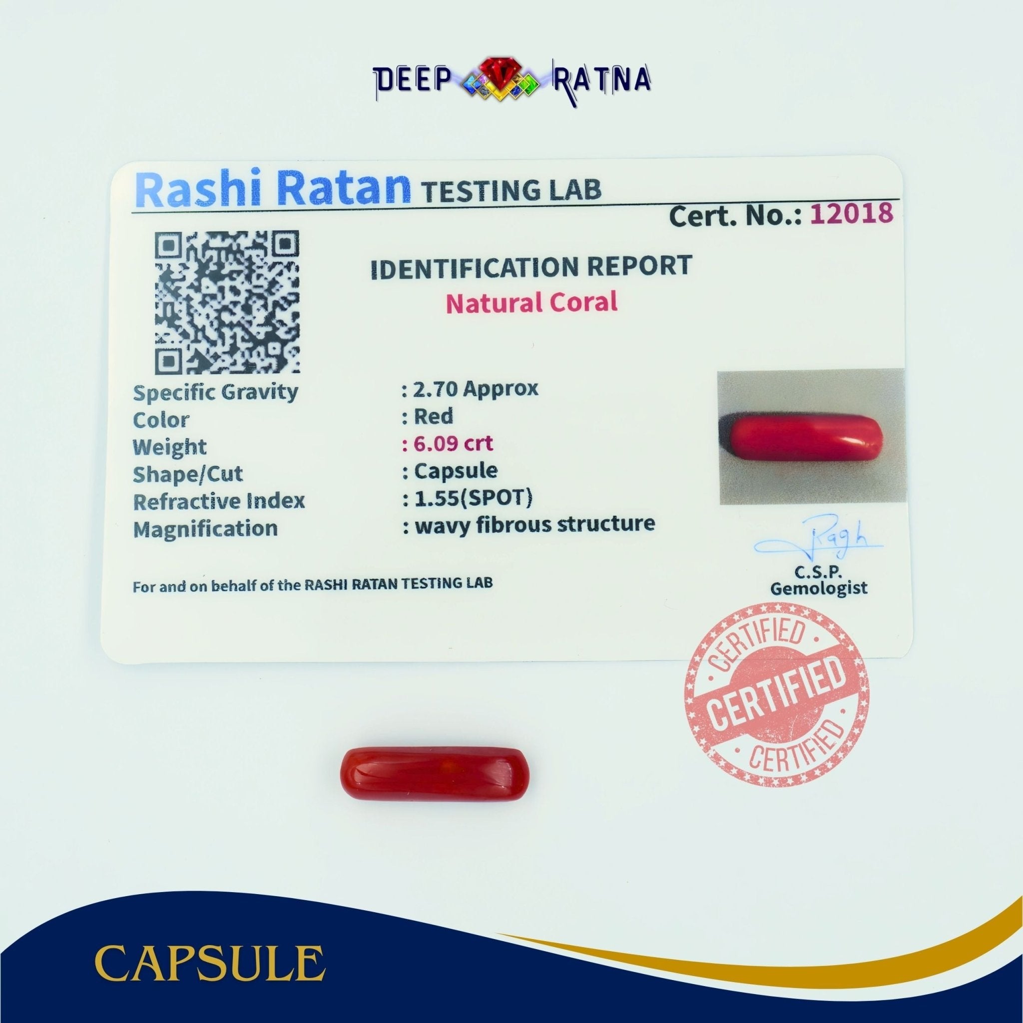 Red Coral 6.09 Carat (Italian) - Deep Ratna